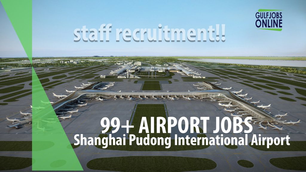 shangai pudong airport job